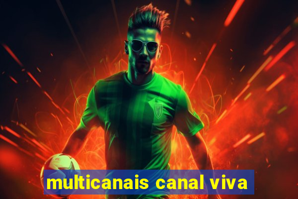 multicanais canal viva